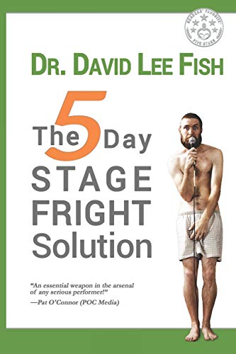 Stock image for The 5-Day STAGE FRIGHT Solution for sale by Lucky's Textbooks