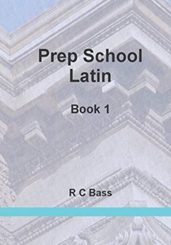 Beispielbild fr Prep School Latin Book 1 zum Verkauf von WorldofBooks