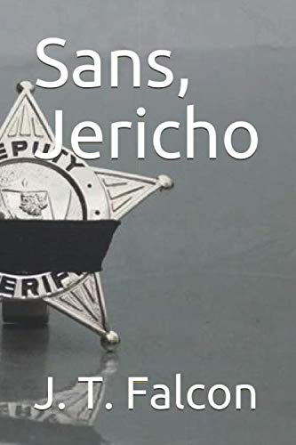 Imagen de archivo de Sans, Jericho a la venta por Revaluation Books