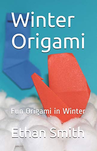 Imagen de archivo de Winter Origami: Fun Origami in Winter a la venta por Lucky's Textbooks