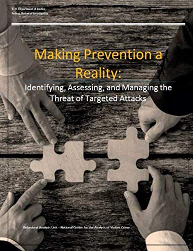 Beispielbild fr Making Prevention a Reality: Identifying, Assessing, and Managing the Threat of Targeted Attacks zum Verkauf von Revaluation Books