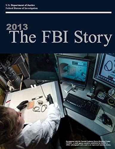 Imagen de archivo de The FBI Story 2013 a la venta por Revaluation Books