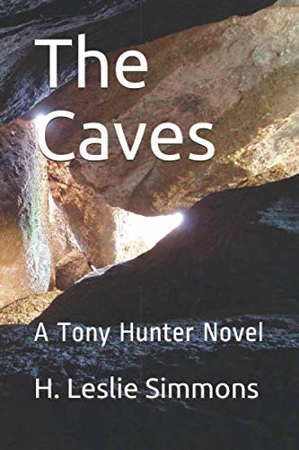 Stock image for The Caves: A Tony Hunter Novel for sale by Revaluation Books