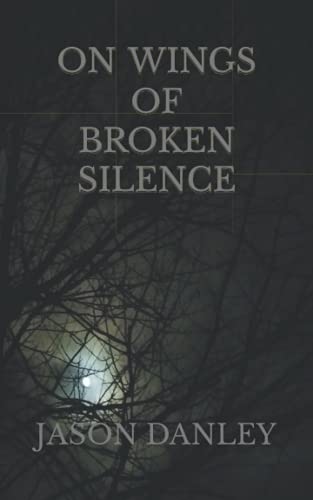 9781089964735: On Wings Of Broken Silence