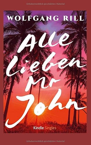 9781089966487: Alle lieben Mr John (German Edition)