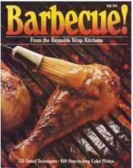 Barbecue! From the Reynolds Wrap Kitchens