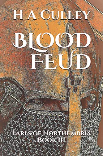 Beispielbild fr BLOOD FEUD: Earls of Northumbria Book III zum Verkauf von AwesomeBooks