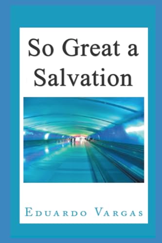 Stock image for So Great a Salvation for sale by PBShop.store US