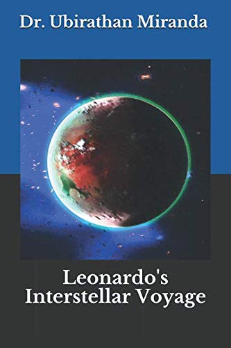 Beispielbild fr Leonardo's Interstellar Voyage zum Verkauf von Revaluation Books