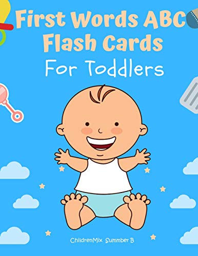 9781090163554: First Words ABC Flash Cards For Toddlers: Learn to read all basic words for prek and kindergarten including ABCs alphabet letters, animals vocabulary, ... flashcards and fun games for preschoolers.
