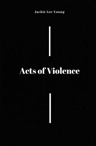 Beispielbild fr Acts of Violence zum Verkauf von Revaluation Books