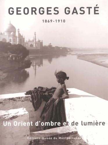 9781090167118: Georges Gast: Un Orient d'ombre et de lumire (1869-1910)