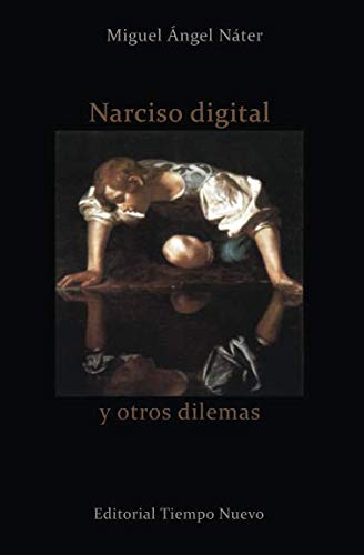 9781090177841: Narciso digital: y otros dilemas