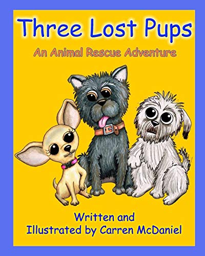 Beispielbild fr Three Lost Pups (Benjamin To The Rescue) zum Verkauf von Lucky's Textbooks