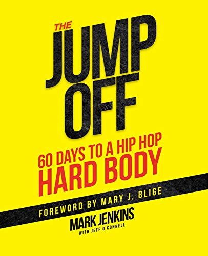 Imagen de archivo de Jump Off; 60 Days To A (Hip Hop) Hard Body a la venta por SecondSale