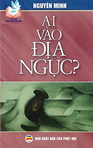 9781090249616: Ai vo địa ngục?