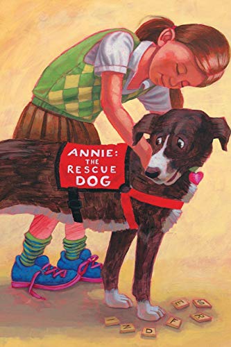 Stock image for Annie the Rescue Dog for sale by ThriftBooks-Atlanta