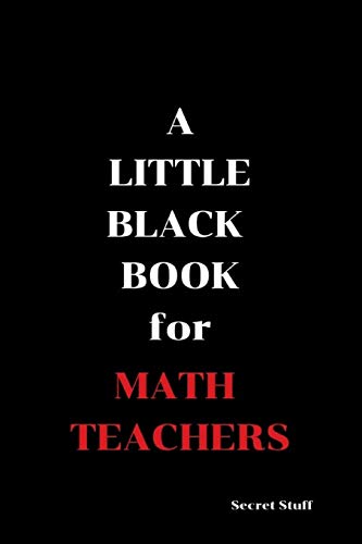 Imagen de archivo de A Little Black Book: For Math Teachers a la venta por Lucky's Textbooks