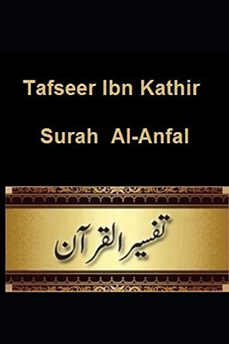 Beispielbild fr Tafseer Ibn Kathir: Surah Al-Anfal zum Verkauf von Reuseabook