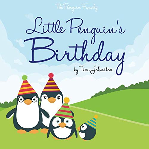 Stock image for The Penguin Family - Little Penguin's Birthday for sale by WorldofBooks
