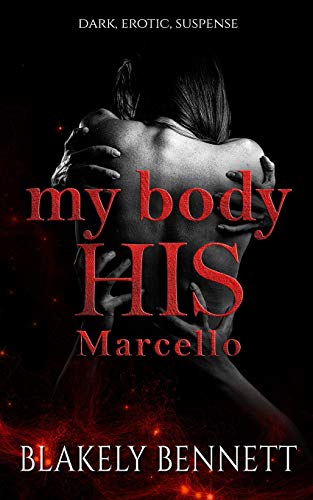 Beispielbild fr My Body-His Marcello (My Body Trilogy) zum Verkauf von Lucky's Textbooks