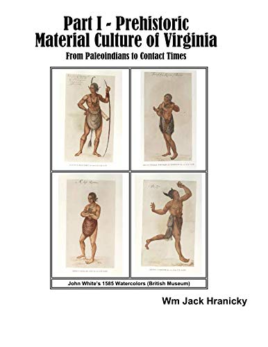 Imagen de archivo de Part I - Prehistoric Material Culture of Virginia a la venta por Revaluation Books