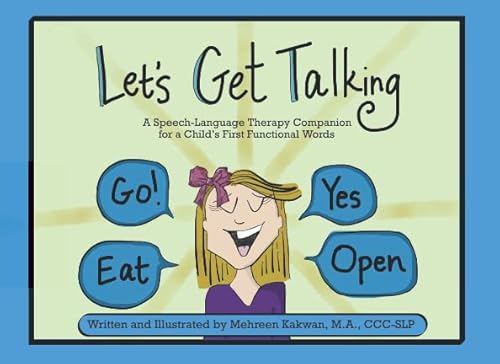 Imagen de archivo de Let's Get Talking: A Speech-Language Therapy Companion for a Child's First Functional Words a la venta por ThriftBooks-Dallas