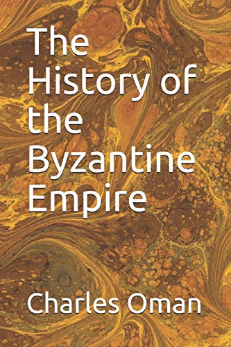 Imagen de archivo de The History of the Byzantine Empire a la venta por Revaluation Books