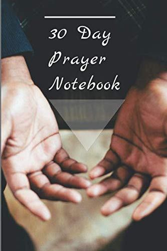 Stock image for 30 Day Prayer Notebook: Day to Day Prayer Guide with God for sale by Revaluation Books