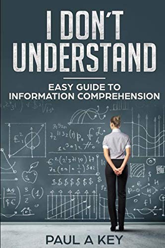 Imagen de archivo de I Don t Understand: Easy Guide to Information Comprehension a la venta por Revaluation Books