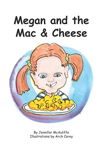 Stock image for Megan and the Mac and Cheese for sale by Revaluation Books