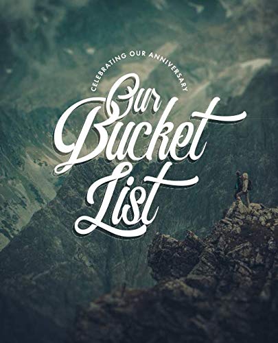 Stock image for Our Bucket List: An Anniversary Gift For Both Of Us. Bucket List For Couples   Romantic Activity Planner Journal for sale by WorldofBooks