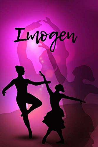 9781090426376: Imogen: Personalised Ballet Cover Notebook | 160 Ruled Pages | 6x9 Journal | Paperback Diary | Glossy Finish