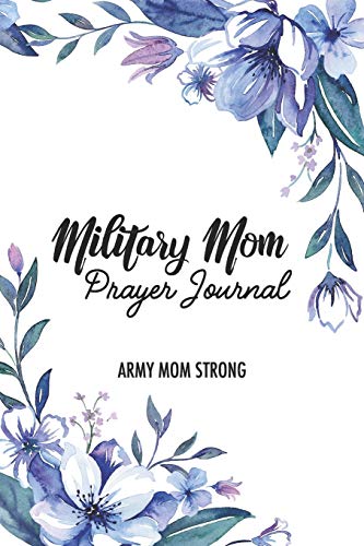 9781090428837: Military Mom Prayer Journal