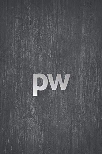 Stock image for pw: Das Passwortbuch - Platz f r 162 Passw rter for sale by THE SAINT BOOKSTORE