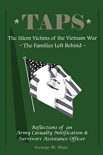 Beispielbild fr TAPS: The Silent Victims of the Vietnam War: The Families Left Behind zum Verkauf von Books From California