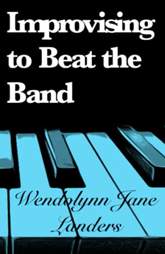 Imagen de archivo de Improvising to Beat the Band a la venta por Lucky's Textbooks