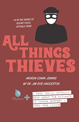 Stock image for All Things Thieves (OilyApp+ Books You'll Actually Read) for sale by SecondSale