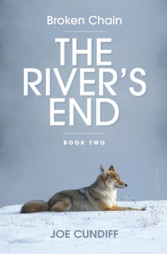 Stock image for Broken Chain: The River's End for sale by SecondSale