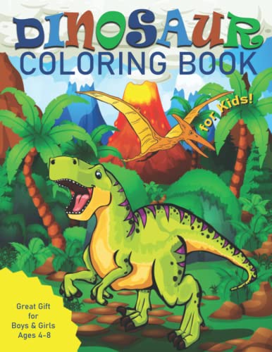 Stock image for Dinosaur Coloring Book for Kids: Great Gift for Boys & Girls, Ages 4-8 for sale by Gulf Coast Books