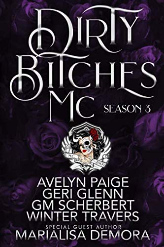 Imagen de archivo de Dirty Bitches MC: Season 3 a la venta por SecondSale