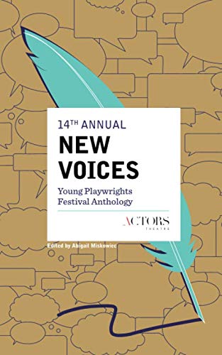 Stock image for 14th Annual New Voices Young Playwrights Festival Anthology for sale by ThriftBooks-Atlanta
