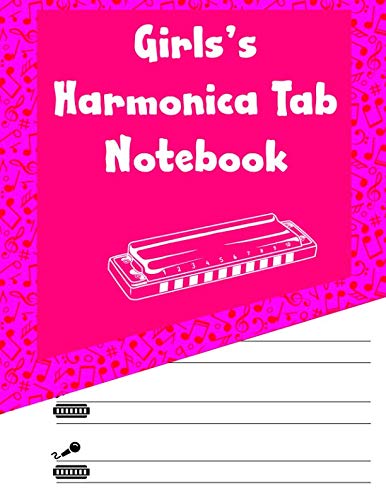 Stock image for Girl's Harmonica Tab Notebook: Blank harmonica tablature book for girl harmonica players, beginner harmonica tab book for sale by Revaluation Books