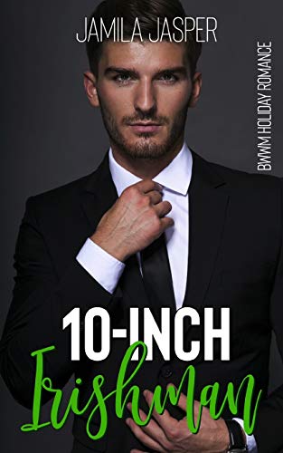 Stock image for 10-Inch Irishman: A St. Patrick's Day Interracial Romance (BWWM Holiday Romance Series) for sale by Save With Sam