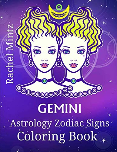 9781090507556: Gemini - Astrology Zodiac Signs Coloring Book: The Horoscope Twins Sign (May 21 – June 21) Astrological Art For Adults & Teenagers