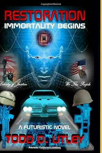 Beispielbild fr RESTORATION IMMORTALITY BEGINS PATRIOTIC COLLECTOR'S EDITION zum Verkauf von Revaluation Books