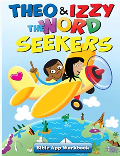 9781090518798: Theo & Izzy the Word Seekers: Bible App Workbook