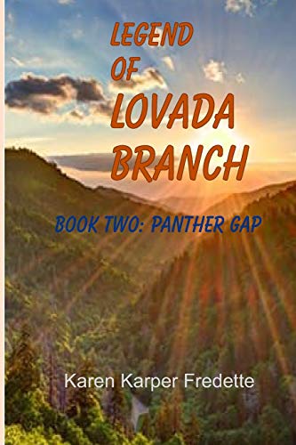 Stock image for Legend of Lovada Branch : Book Two: Panther Gap for sale by Better World Books