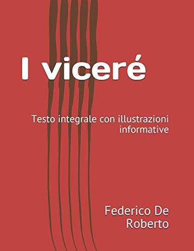 9781090527059: I vicer: Testo integrale con illustrazioni informative (Italian Edition)