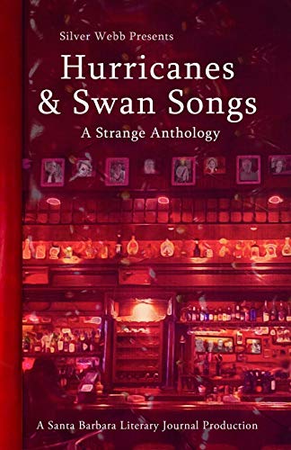 9781090540096: Hurricanes & Swan Songs: A Strange Anthology